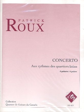 Concerto aux rhythmes des quartiers latins pour 4 guitares partition et parties