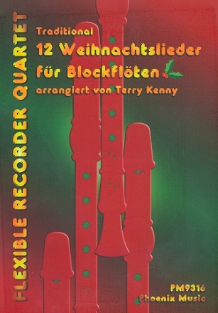 12 Weihnachtslieder fr 4 Blockflten Partitur und Stimmen