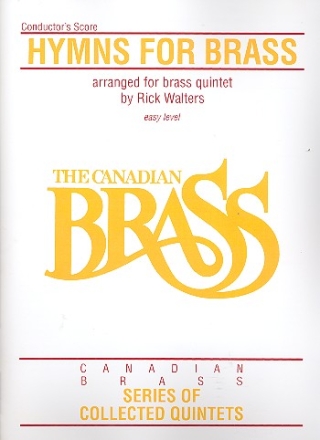 Hymns for Brass arranged for brass quintet,  score The Canadian Brass