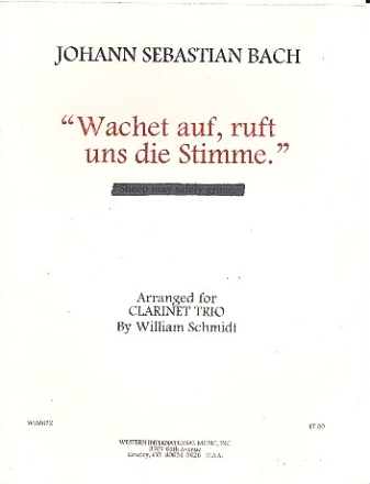 Wachet auf ruft uns die Stimme fr 3 Klarinetten