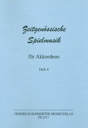 Zeitgenssische Spielmusik Band 4 fr Akkordeon