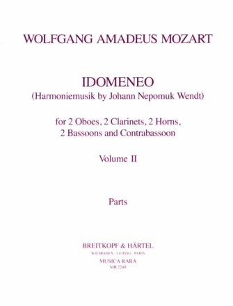 Idomeneo Band 2 fr 2 Oboen, 2 Klarinetten, 2 Fagotte und 2 Hrner und Kontrafagott Partitur und Stimmen