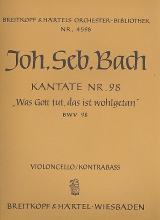 Was Gott tut das ist wohlgetan Kantate Nr.98 BWV98 Violoncello / Kontrabass