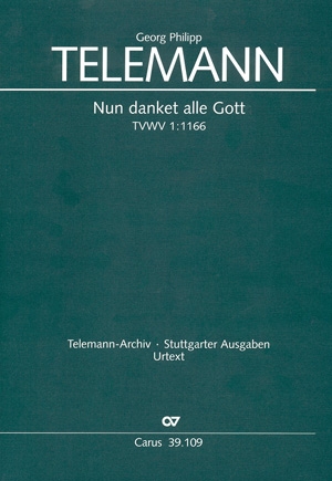 Nun danket alle Gott TVWV1:1166 fr Soli, Chor und Orchester Partitur