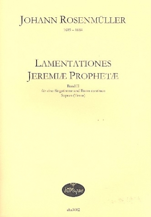 Lamentations Jeremiae Prophetae Band 2 fr Sopran (Tenor) und Bc.