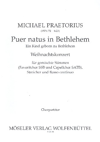 Puer natus in Bethlehem fr 2 gem Chre, Streicher und Bc Chorpartitur