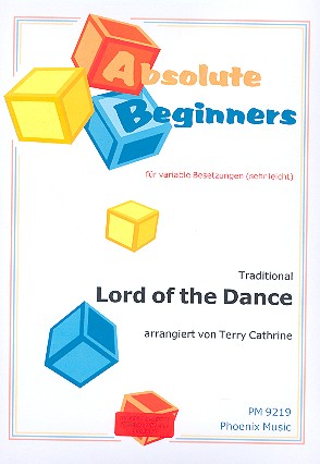 Lord of the Dance fr variable Besetzung (sehr leicht) Partitur und Stimmen