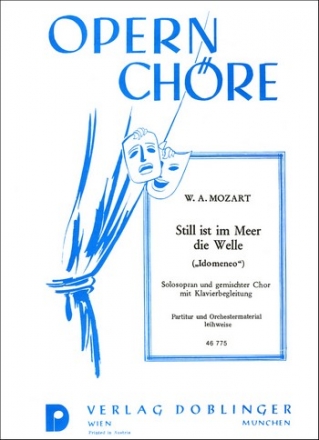 Still ist im Meer die Welle fr gem Chor und Klavier,  Klavierpartitur aus Idomeneo