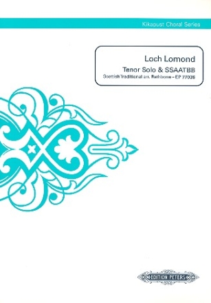 Loch Lomond for Tenor solo and mixed chorus (SSAATBB) a cappella Score