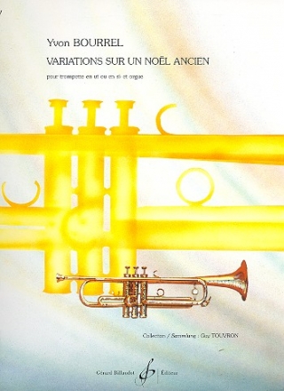 Variations sur un noel ancien pour trompette en ut ou sib et orgue