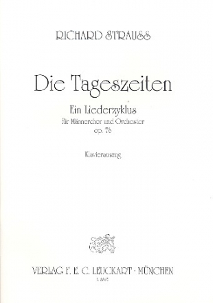 Die Tageszeiten op.76 fr Mnnerchor und Orchester Klavierauszug