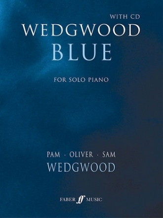 Wedgewood blue (+CD) for solo piano by Pam, Oliver and Sam Wedgewood