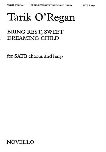 Bring rest sweet dreaming child for soprano, mixed chorus and harp,  score