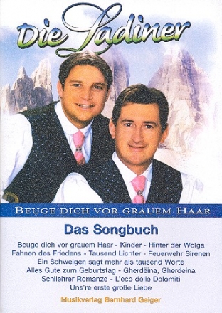 Die Ladiner: das Songbuch fr Gesang und Klavier