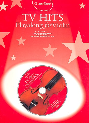 TV Hits (+CD): for violin Guest Spot Playalong