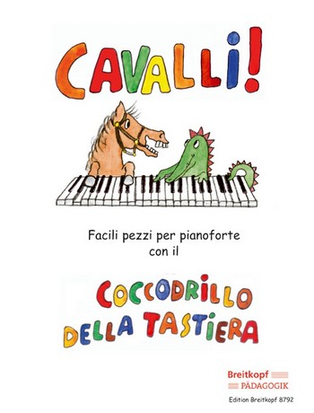 Cavalli per pianoforte Facili pezzi con il cocodrillo della tastiera - Pferde (it)