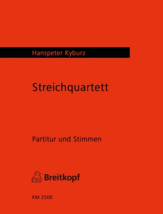 Streichquartett fr 2 Violinen, Viola und Violoncello Partitur und Stimmen