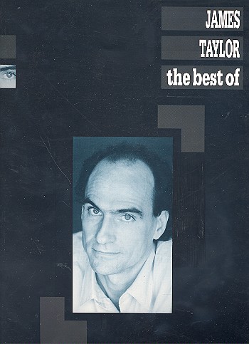 James Taylor: the best of songbook piano/vocal/guitar