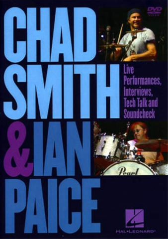 Chad Smith and Ian Paice  DVD