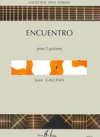 Encuentro pour 2 guitares 2partitions Collection Delia Estrada