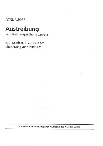 Austreibung fr 4-8stimmige Chor a cappella