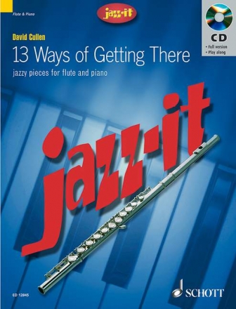 13 ways of getting there (+CD) for flute and piano