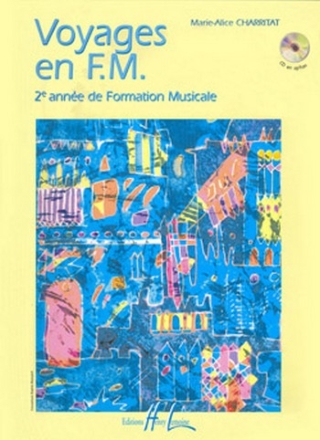 Voyages en F.M. deuxime anne de formation musicale