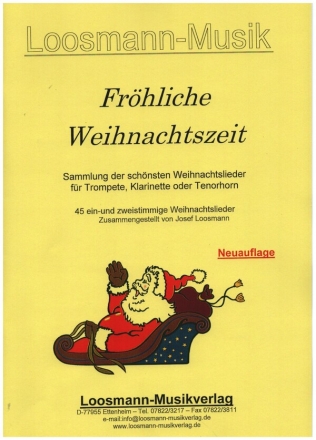 Frhliche Weihnachtszeit Weihnachtslieder fr Instrumente in B (Trompete, Klarinette, Tenorhorn)