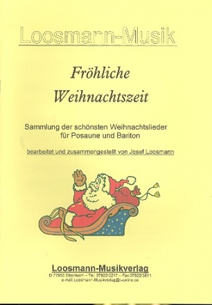 Frhliche Weihnachtszeit Weihnachtslieder fr Instrumente in C (Baschlssel hoch, Posaune, Bariton, Fagott)