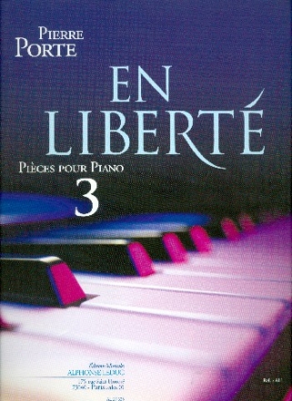 En libert vol.3 pices pour piano