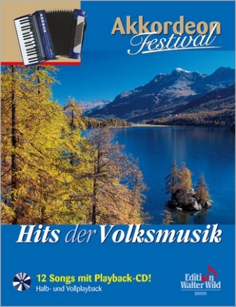 Hits der Volksmusik (+CD) fr Akkordeon Akkordeon Festival