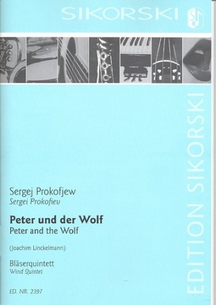 Peter und der Wolf  fr Flte, Oboe, Klarinette, Horn und Fagott Partitur und Stimmen