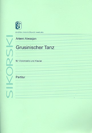 Grusinischer Tanz fr Violoncello und Klavier Verlagskopie