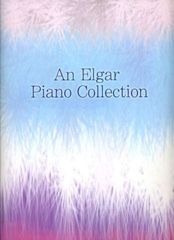 An Elgar Piano Collection  