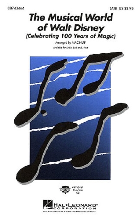 The Musical World of Walt Disney for mixed chorus (SATB) and piano score