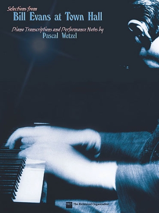 Bill Evans at Town Hall: for piano (with performance notes and guitar chords)