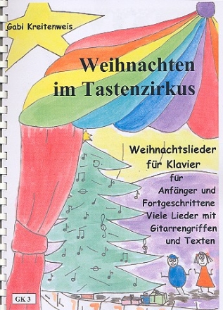 Weihnachten im Tastenzirkus fr Klavier (mit Texten und Akkorden)