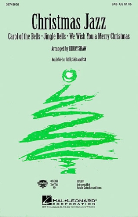 Christmas Jazz for mixed chorus (SAB) Shaw, Kirby, arr.