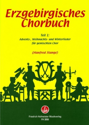 Erzgebirgisches Chorbuch Band 1 fr gem Chor a cappella Partitur