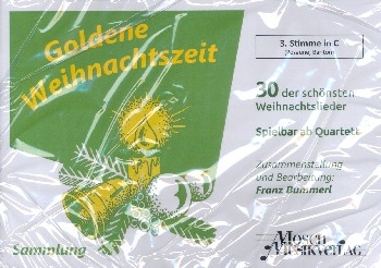 Goldene Weihnachtszeit fr Blasorchester 3. Stimme in C (Bariton, Posaune)