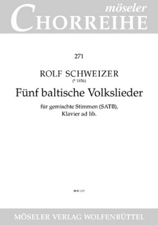 5 baltische Volkslieder fr gem Chor und Klavier ad lib. Partitur