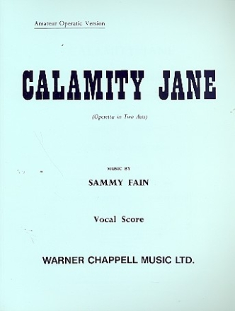 Calamity Jane operetta in 2 acts vocal score