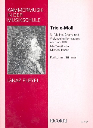 Trio op.8,6 e-moll fr Violine Gittare und Violoncello (Kontrabass) Partitur und Stimmen