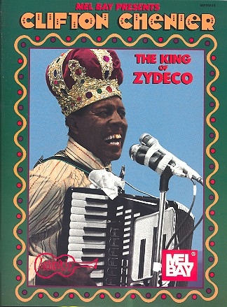 Clifton Chenier The King of Zydeco for accordion