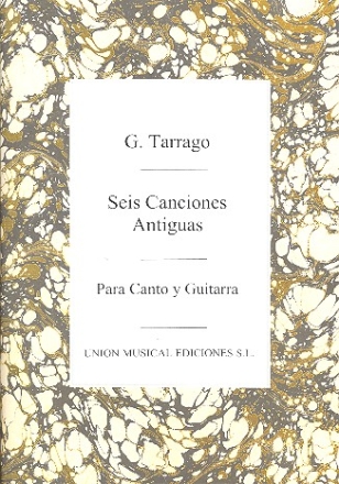 6 Canciones Antiguas para canto y guitarra