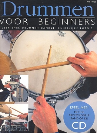 Drummen voor Beginners (+CD) Leer snel drummen