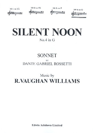 Silent Noon G Major No.4 for Voice and Piano Rossetti, Dante Gabriel, Lyrics