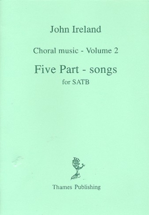 Five Part-Songs for mixed chorus a cappella score