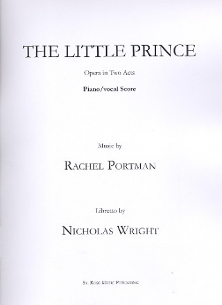 The little Prince opera in 2 acts vocal score in 2 volumes
