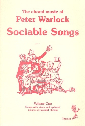 Sociable Works vol.1 songs with piano and optional unison or two-part chorus, score The choral music of Peter Warlock